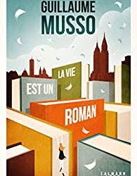 La vie est un roman