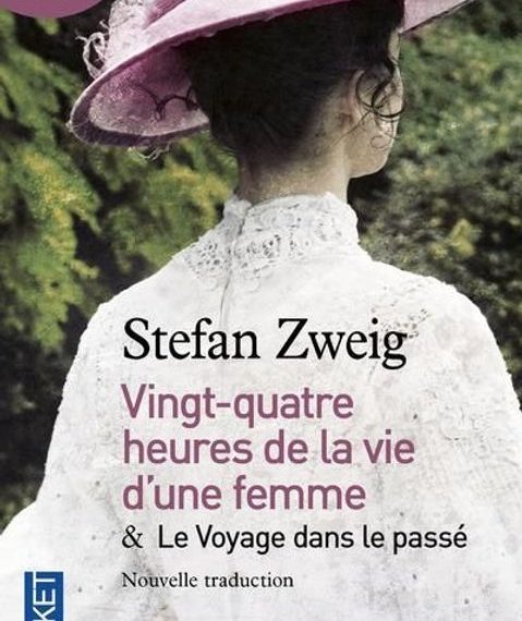 “Vingt-quatre heures de la vie d’une femme”, de Stefan Zweig 2 - Le Progrès Egyptien “Vingt-quatre heures de la vie d’une femme”, de Stefan Zweig 1 - Le Progrès Egyptien