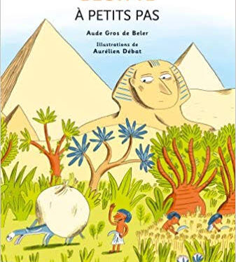 “L’Egypte à petits pas” 1 - Le Progrès Egyptien