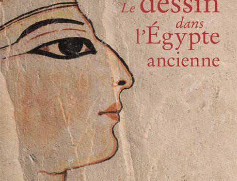 Le dessin dans l'Egypte ancienne 1 - Le Progrès Egyptien