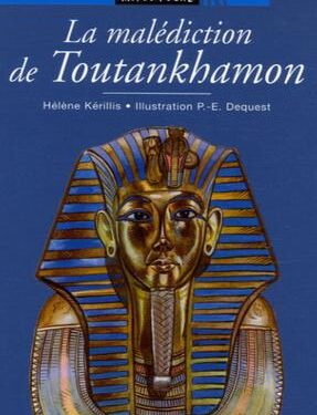 La malédiction de Toutankhamon 2 - Le Progrès Egyptien La malédiction de Toutankhamon 1 - Le Progrès Egyptien