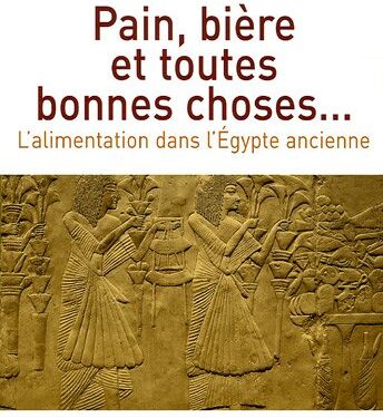Pain, bière et toutes bonnes choses...: L’alimentation dans l’Egypte ancienne 2 - Le Progrès Egyptien Pain, bière et toutes bonnes choses...: L’alimentation dans l’Egypte ancienne 1 - Le Progrès Egyptien