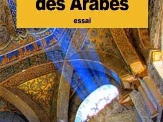 La civilisation des Arabes