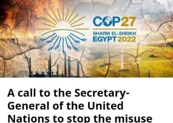 Pétition adressée au SG de l’ONU pour dénoncer les abus d’ONG durant la COP27