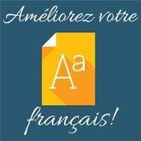 Pour améliorer votre français…