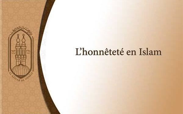 L’honnêteté dans l’Islam 1 - Le Progrès Egyptien