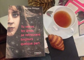Tu verras, les âmes se retrouvent toujours quelque part