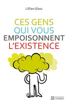 Pour savoir gérer les personnes toxiques 6 - Le Progrès Egyptien Pour savoir gérer les personnes toxiques 5 - Le Progrès Egyptien