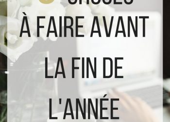 Comment se préparer pour la fin de l’année ?