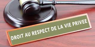 Le droit à la vie privée