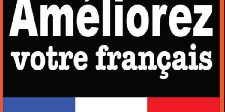 Pour améliorer votre français  1 - Le Progrès Egyptien