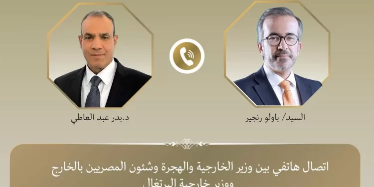 Abdel-Aati s’entretient avec son homologue portugais sur le renforcement des relations bilatérales et les enjeux régionaux 1 - Le Progrès Egyptien