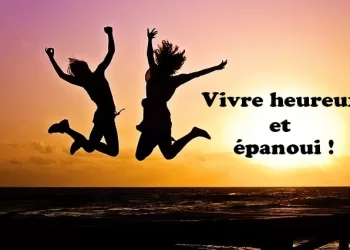Conseils pour être plus heureux