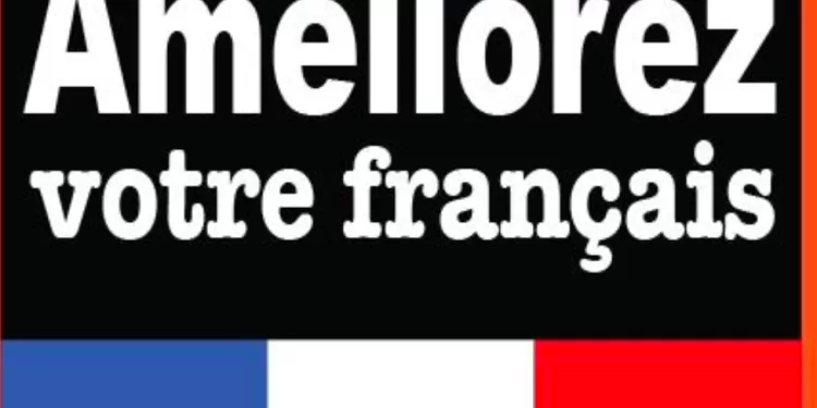 Pour améliorer votre français 2 - Le Progrès Egyptien Pour améliorer votre français 1 - Le Progrès Egyptien