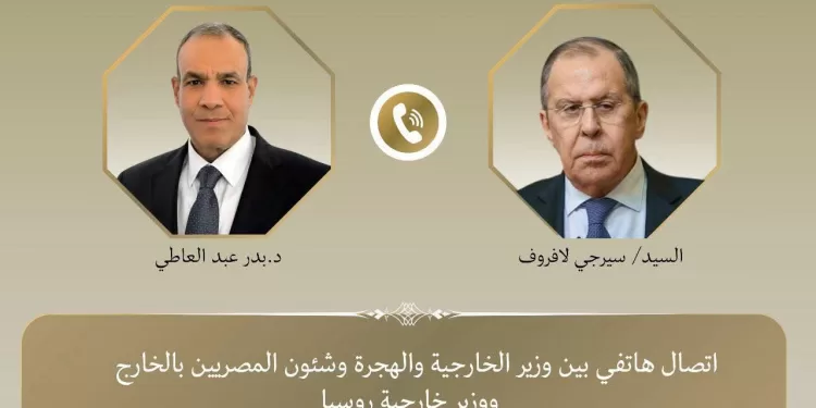 Entretien téléphonique entre Abdel-Aati, et son homologue russe Lavrov 1 - Le Progrès Egyptien