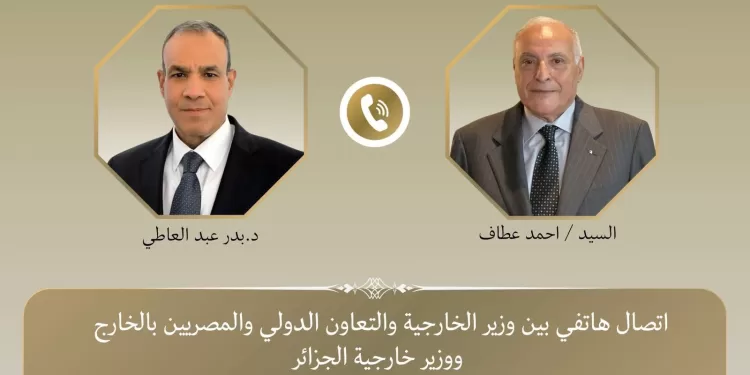 Coordination égypto-algérienne pour apaiser les tensions 1 - Le Progrès Egyptien