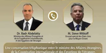 Moyen-Orient : Entretien entre Badr Abdelatty et l’envoyé américain Steve Witkoff