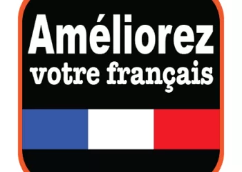 Pour améliorer votre français…