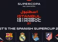Turki Al-Sheikh annonce le parrainage de Riyadh Season à la Supercoupe d’Espagne 2027, à Istanbul