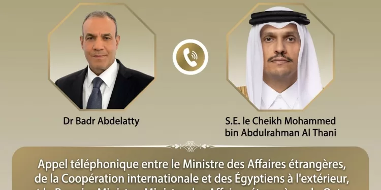 Désescalade régionale : Concertation téléphonique entre les ministres des Affaires étrangères égyptien et qatari 2 - Le Progrès Egyptien Désescalade régionale : Concertation téléphonique entre les ministres des Affaires étrangères égyptien et qatari 1 - Le Progrès Egyptien